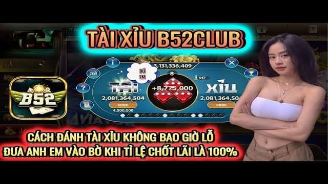 Giới thiệu chi tiết về tài xỉu B52club